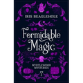 Formidable Magic: Myrtlewood Mysteries book 7 - Paperback