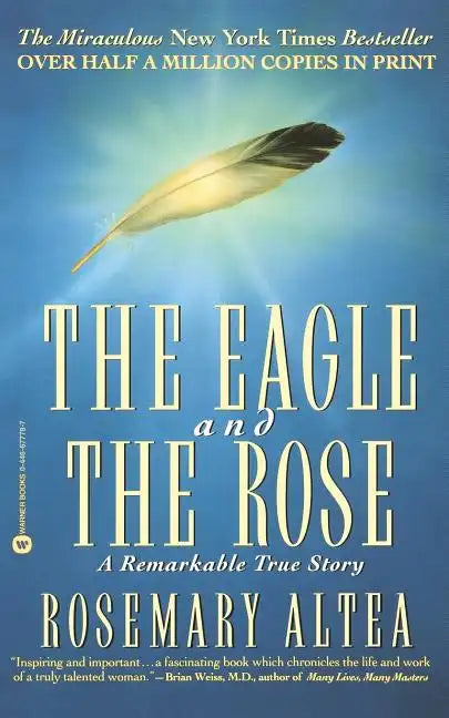 The Eagle and the Rose: A Remarkable True Story - Paperback