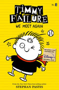 Timmy Failure: We Meet Again - Paperback