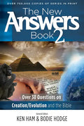 The New Answers Book 2: Over 30 Questions on Creation/Evolution and the Bible - Paperback