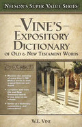 Vine's Expository Dictionary of the Old and New Testament Words - Hardcover