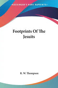 Footprints Of The Jesuits - Paperback