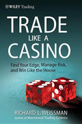 Trade Like a Casino - Hardcover