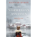 The Norwegian Assassin: A Riveting & Heart-Wrenching Nordic Family Saga from World War 2 - Paperback