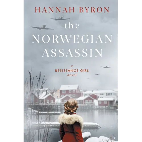 The Norwegian Assassin: A Riveting & Heart-Wrenching Nordic Family Saga from World War 2 - Paperback