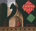 The Good Path: Ojibwe Learning and Activity Book for Kids - Paperback