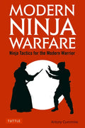 Modern Ninja Warfare: Ninja Tactics for the Modern Warrior - Paperback