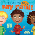 But It's Not My Fault - Paperback