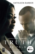 Truth Be Told - Paperback