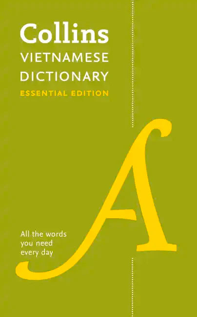 Vietnamese Essential Dictionary: All the Words You Need, Every Day - Paperback