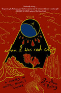 When I Was Red Clay: A Journey of Identity, Healing, and Wonder - Paperback