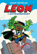 Leon the Extraordinary: A Graphic Novel (Leon #1) - Hardcover