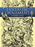 Fantastic Ornament: 110 Designs and Motifs - Paperback