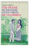 The Prank of the Good Little Virgin of Via Ormea - Paperback