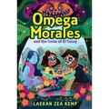 Omega Morales and the Curse of El Cucuy - Hardcover