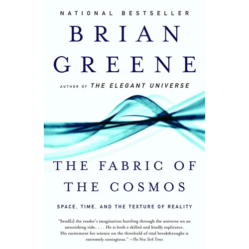 The Fabric of the Cosmos: Space, Time, and the Texture of Reality - Paperback