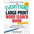 The Everything Large-Print Word Search Book, Volume II: 150 More Easy to Read, Challenging to Solve Puzzles - Paperback