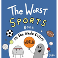The Worst Sports Book in the Whole Entire World - Hardcover