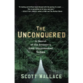 The Unconquered: In Search of the Amazon's Last Uncontacted Tribes - Paperback