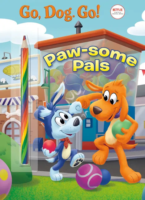 Paw-Some Pals (Netflix: Go, Dog. Go!) - Paperback