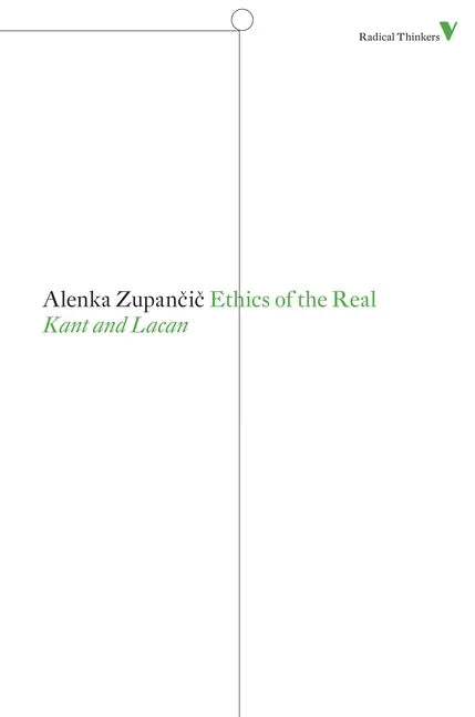 Ethics of the Real: Kant and Lacan - Paperback