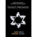 Tatae's Promise: Based on the true story of a young woman's escape from Auschwitz - Hardcover