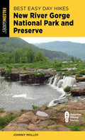 Best Easy Day Hikes New River Gorge National Park and Preserve - Paperback