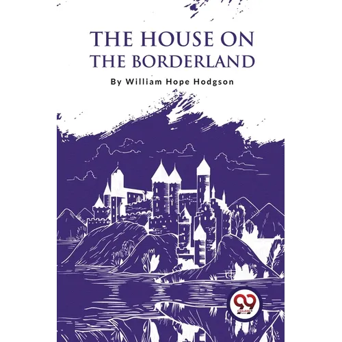 The House On The Borderland - Paperback