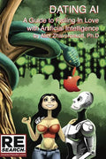 Dating Ai, a Guide to Falling in Love with Artificial Intelligence - Paperback