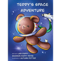 Teddy's Space Adventure - Hardcover