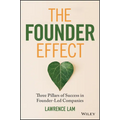The Founder Effect: Three Pillars of Success in Founder-Led Companies - Paperback