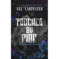 Touched by Fire: Demons of New Chicago Discreet Edition - Paperback