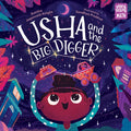 Usha and the Big Digger - Hardcover