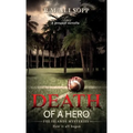 Death of a Hero: How it all began - Paperback