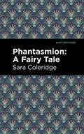 Phantasmion: A Fairy Tale - Paperback