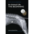 An Animal Life: The Beginning - Paperback