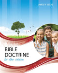 Bible Doctrine for Older Children, Second Edition - Hardcover