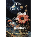 The Years Shall Run Like Rabbits - Paperback
