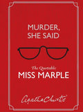 Murder, She Said: The Quotable Miss Marple - Hardcover