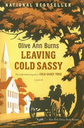 Leaving Cold Sassy: The Unfinished Sequel to Cold Sassy Tree - Paperback