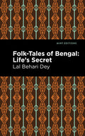 Folk-Tales of Bengal: Life's Secret - Hardcover