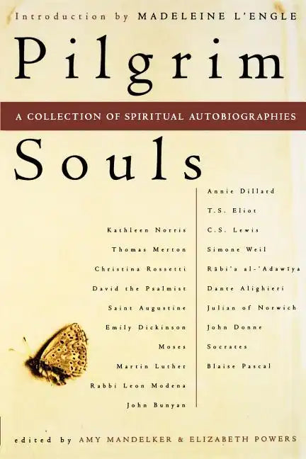 Pilgrim Souls: A Collection of Spiritual Autobiography - Paperback