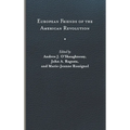 European Friends of the American Revolution - Hardcover