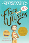 Flora and Ulysses: The Illuminated Adventures (a Middle-Grade Novel about a Cynical Girl and a Superhero Squirrel - For Kids Ages 8-12 in Grades 3-7) - Paperback