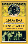 Growing: An Autobiography of the Years 1904 to 1911 - Paperback
