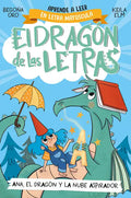 Phonics in Spanish - Ana, El Dragón Y La Nube Aspirador / Ana, the Dragon, and T He Vacuum Cleaner CL Oud. the Letters Dragon 1 - Paperback