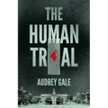 The Human Trial - Paperback