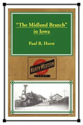 "The Midland Branch" in Iowa - Paperback