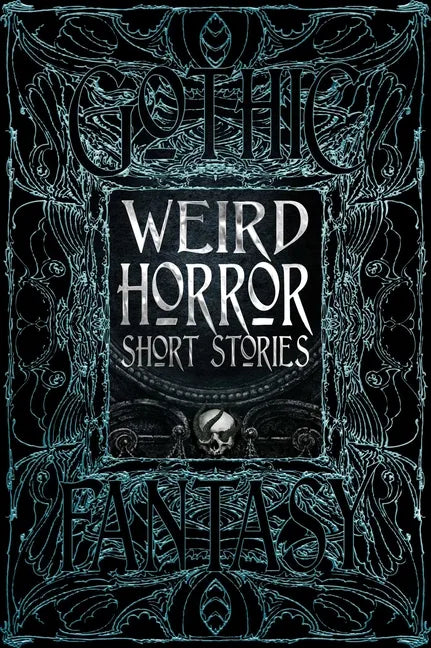 Weird Horror Short Stories - Hardcover