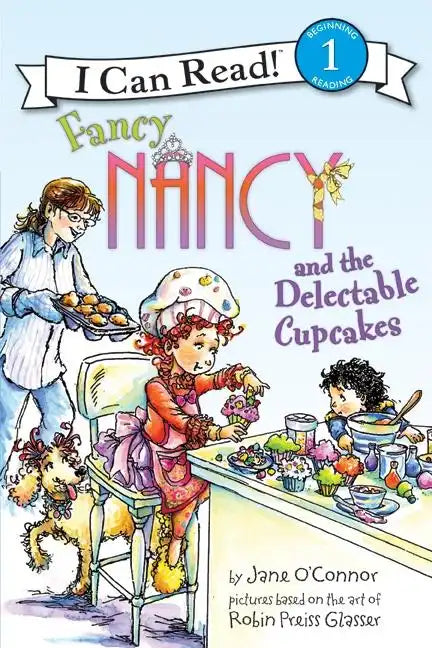 Fancy Nancy and the Delectable Cupcakes - Hardcover